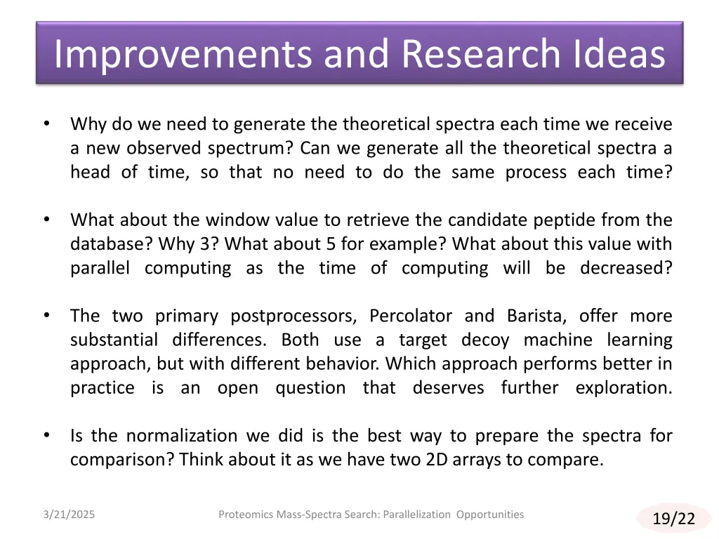 improvements and research ideas