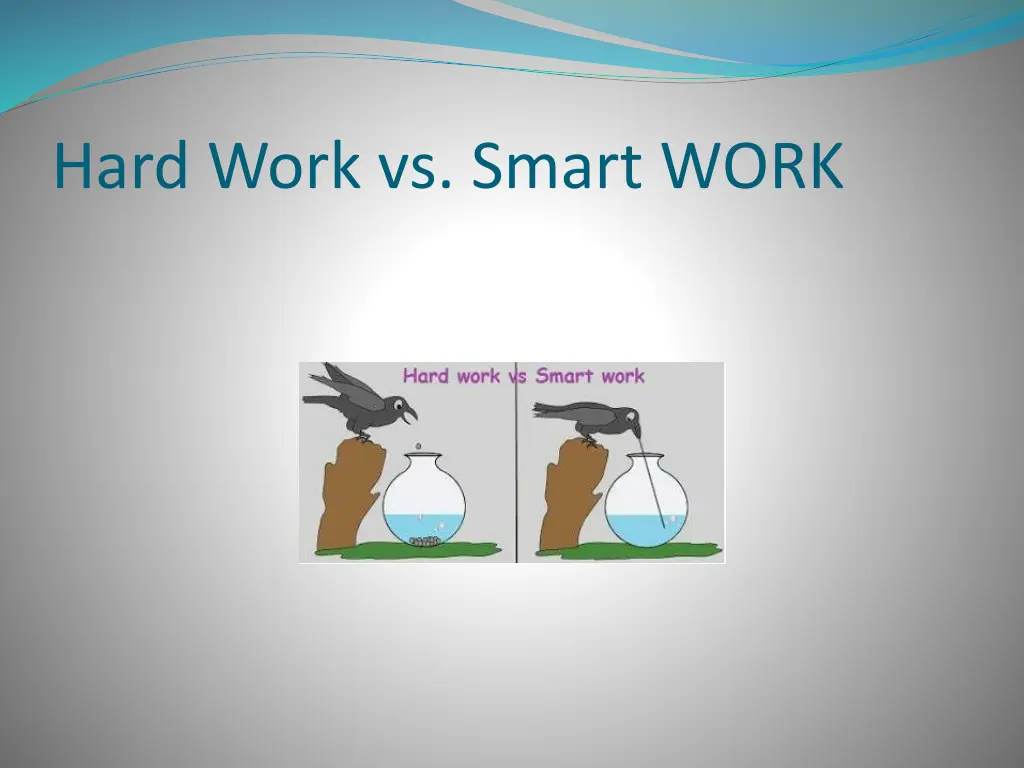 hard work vs smart work