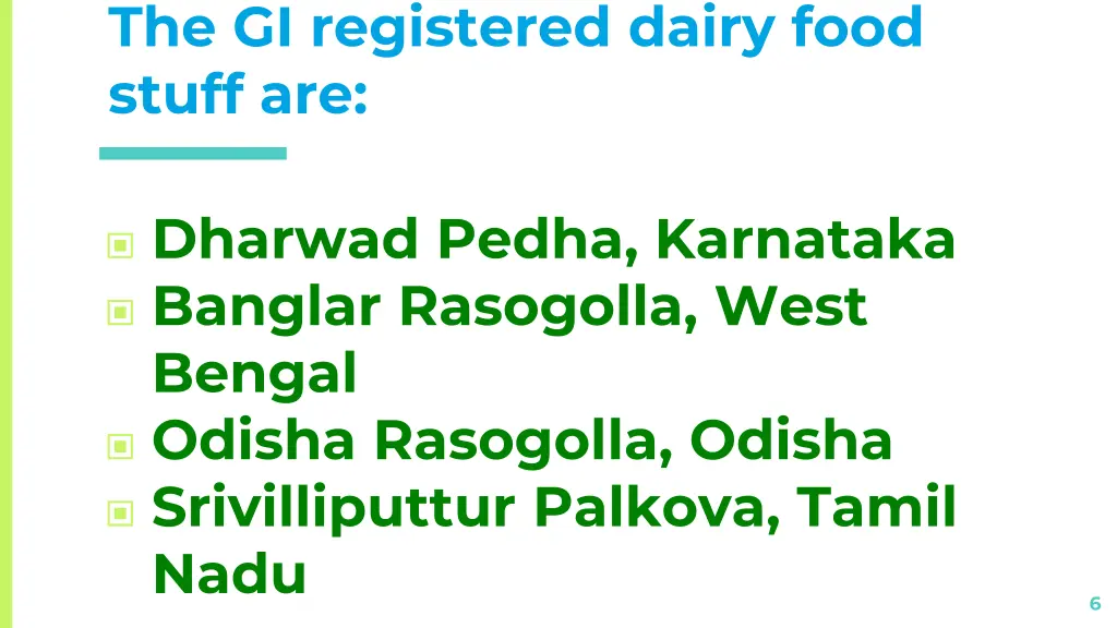 the gi registered dairy food stuff are