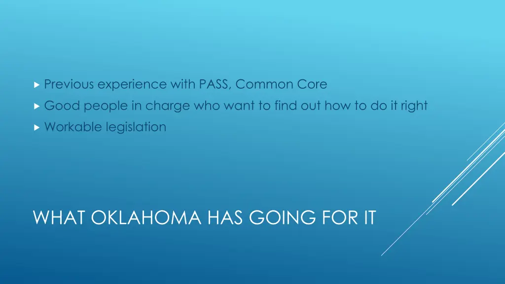 previous experience with pass common core