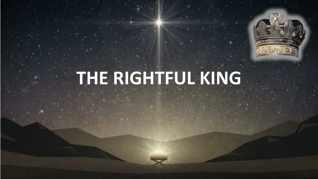 the rightful king