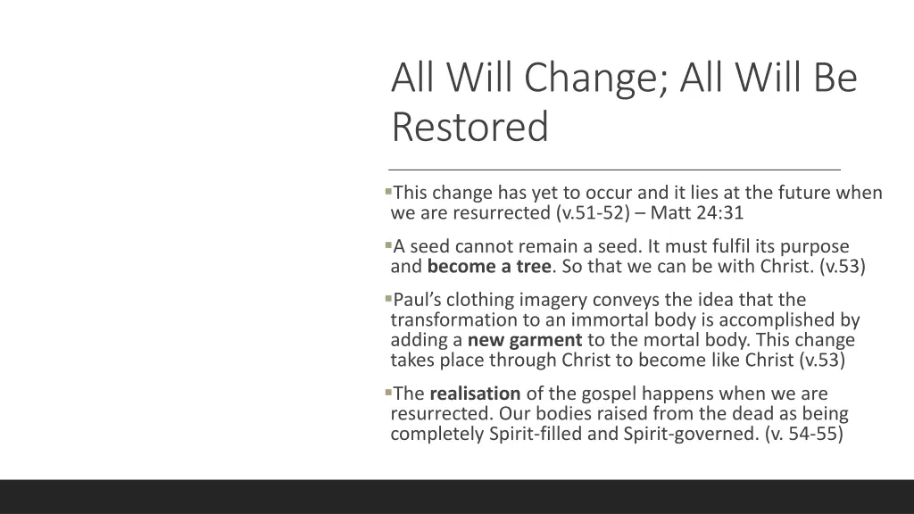 all will change all will be restored
