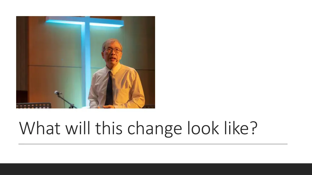 what will this change look like 2
