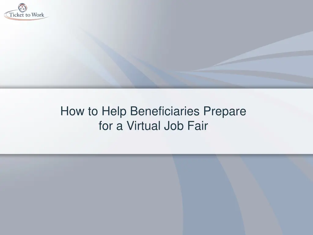 how to help beneficiaries prepare for a virtual