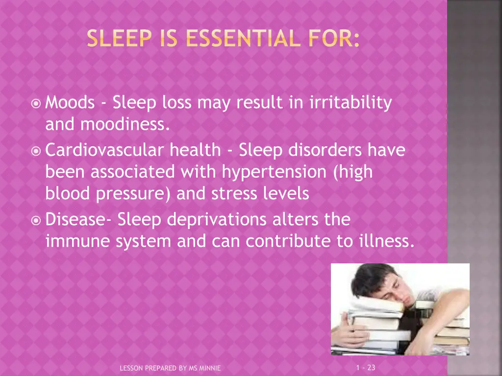 sleep is essential for 1