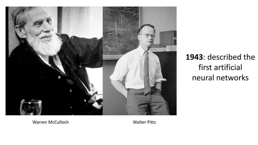 1943 described the first artificial neural