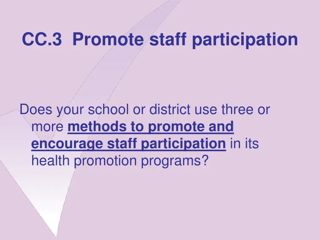 cc 3 promote staff participation