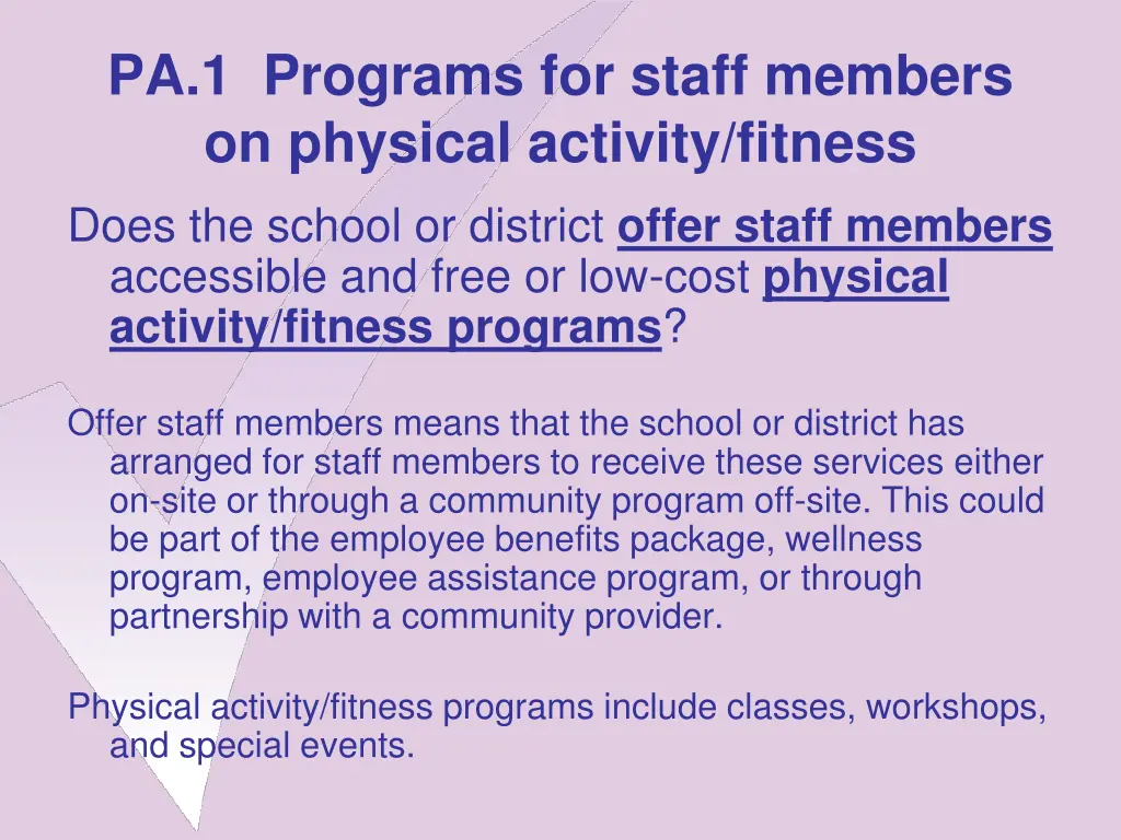 pa 1 programs for staff members on physical