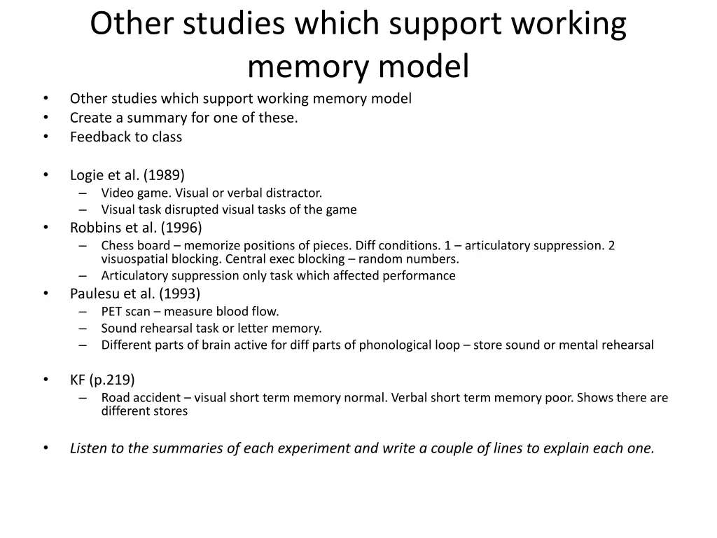 other studies which support working memory model