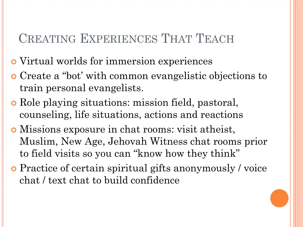 c reating e xperiences t hat t each