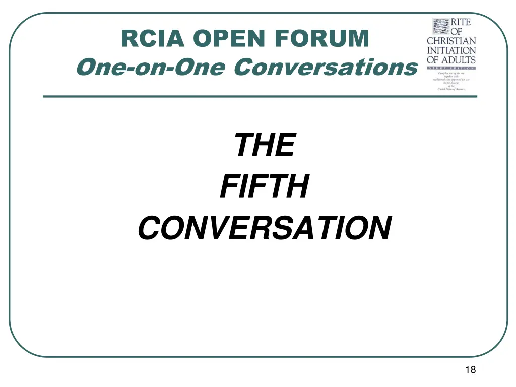 rcia open forum one on one conversations 12