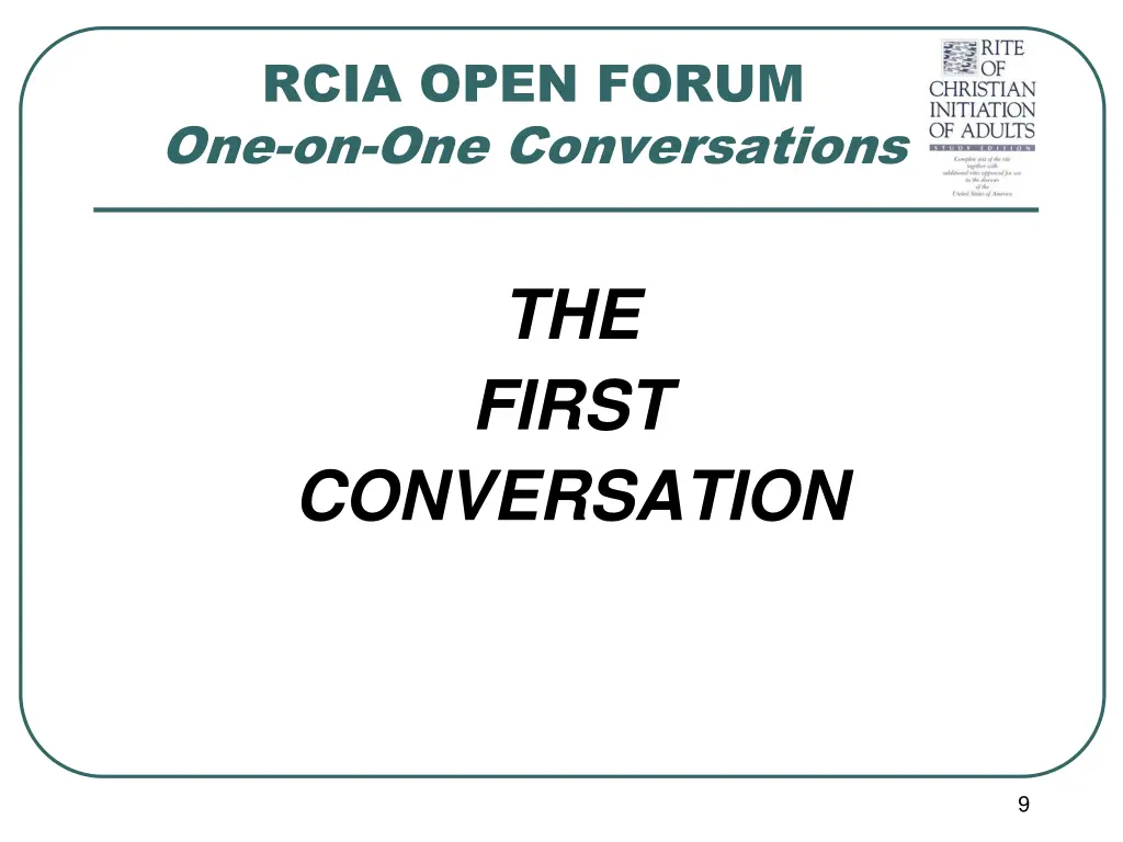 rcia open forum one on one conversations 3