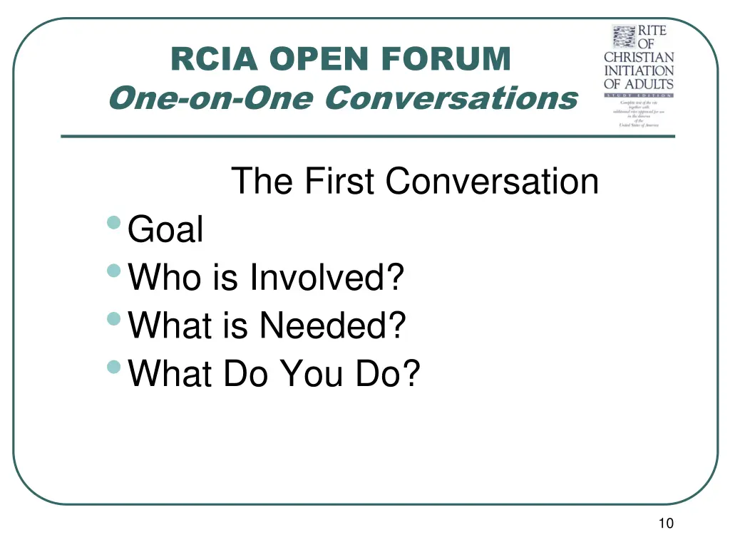 rcia open forum one on one conversations 4