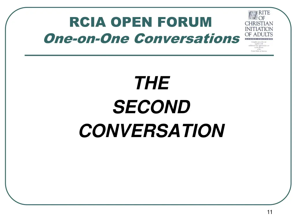rcia open forum one on one conversations 5