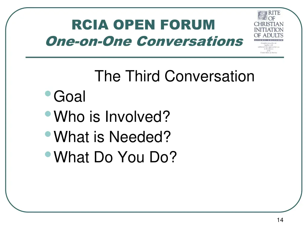 rcia open forum one on one conversations 8