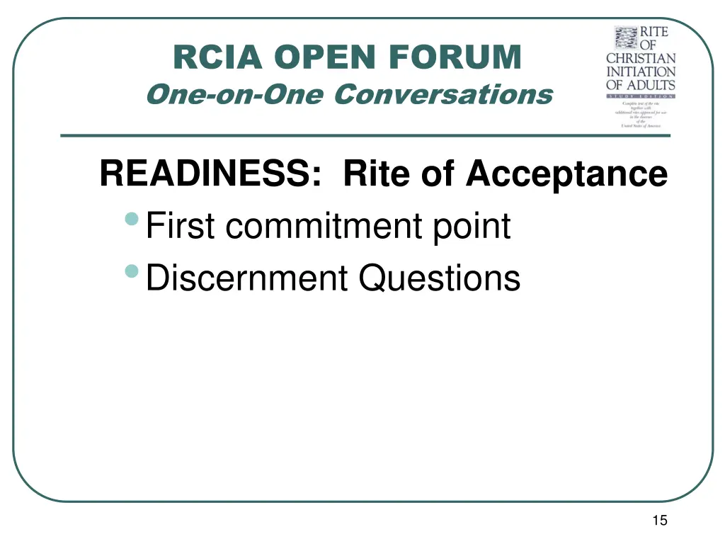 rcia open forum one on one conversations 9
