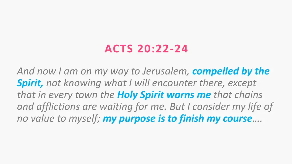 acts 20 22 24