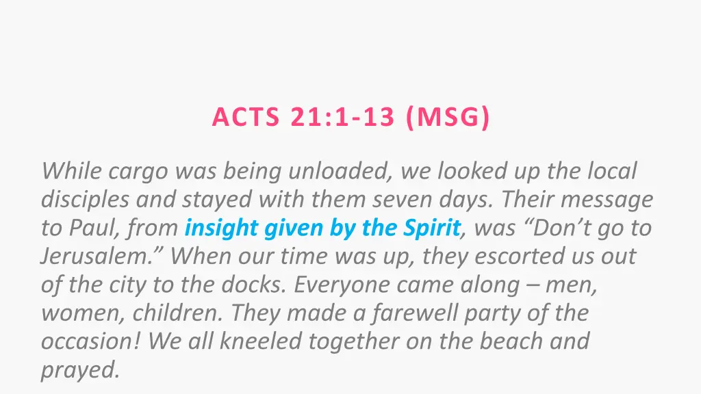 acts 21 1 13 msg 1