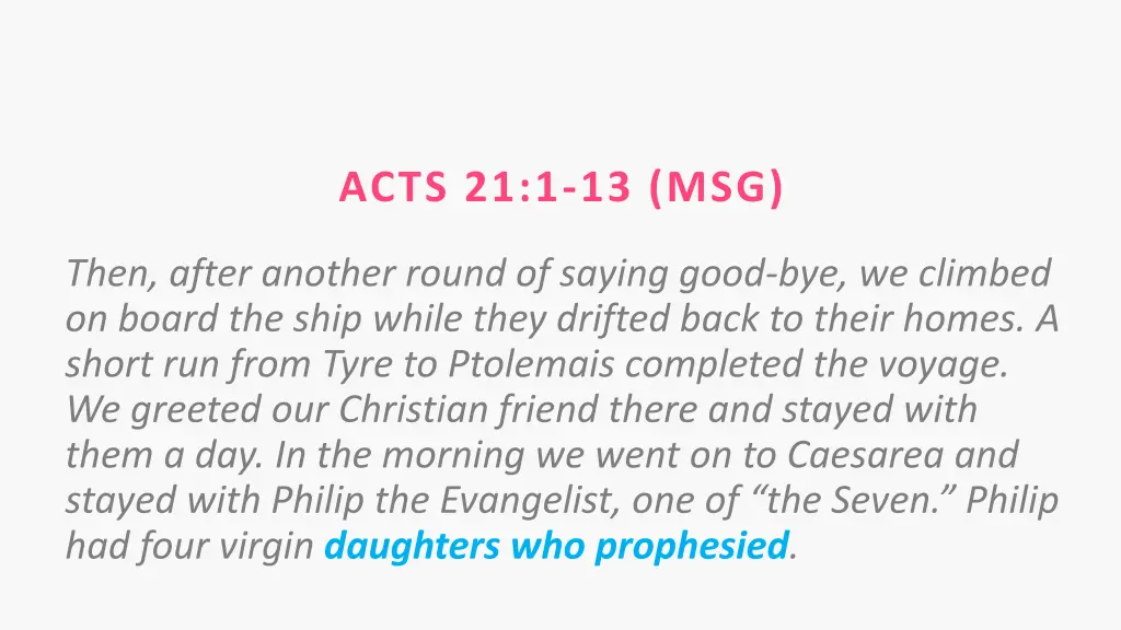 acts 21 1 13 msg 2