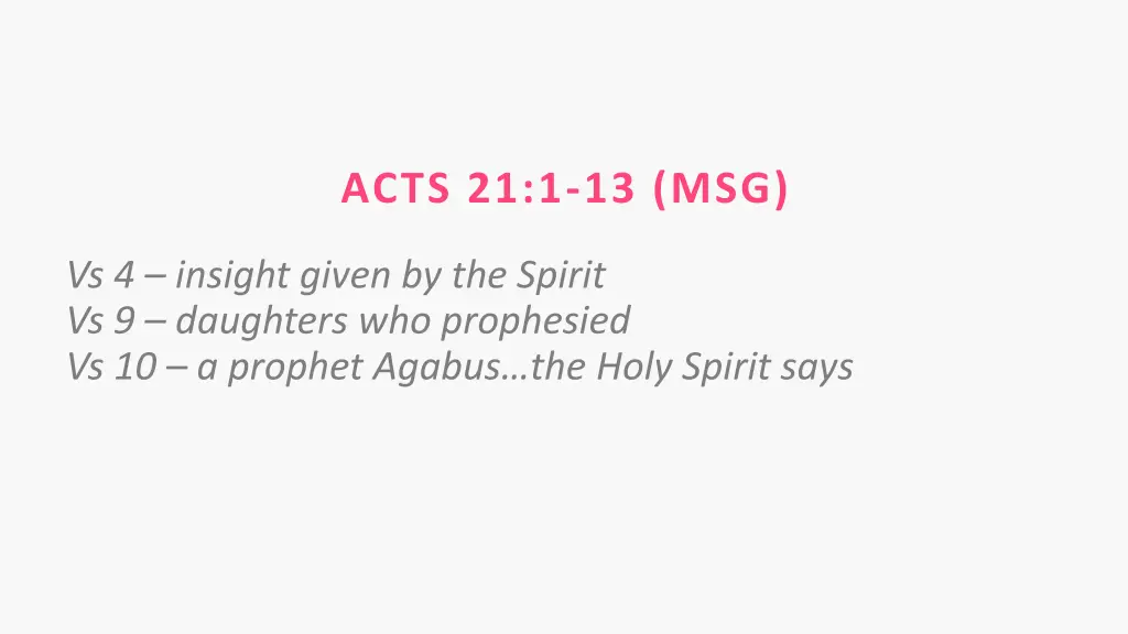 acts 21 1 13 msg 5
