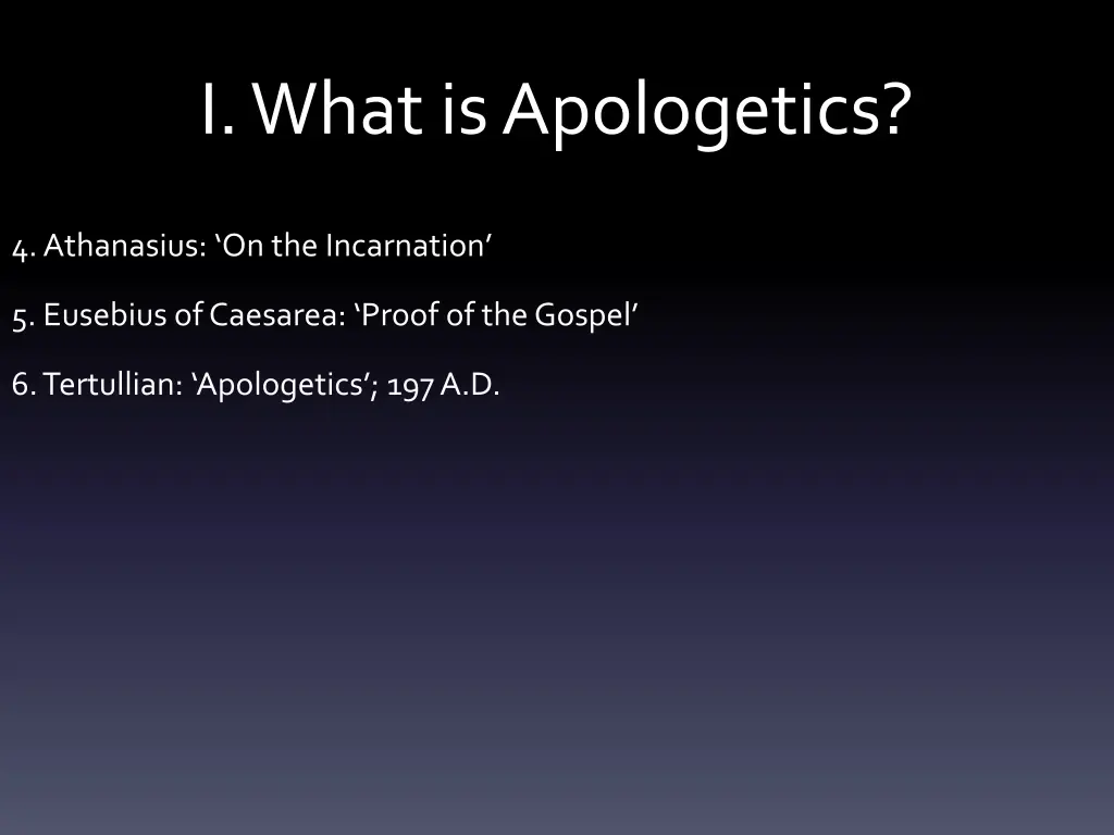 i what is apologetics 4