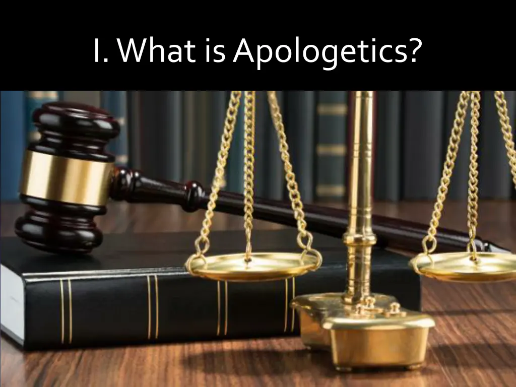 i what is apologetics