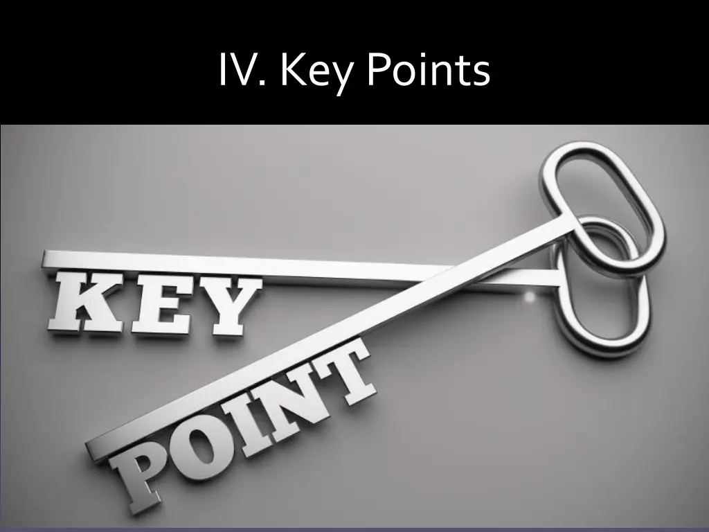 iv key points