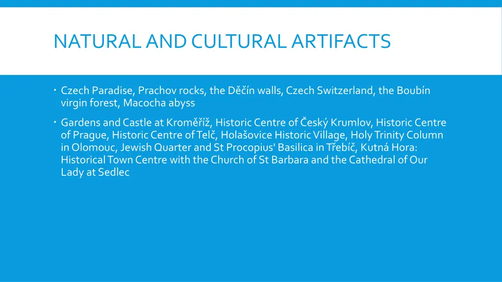 natural and culturalartifacts