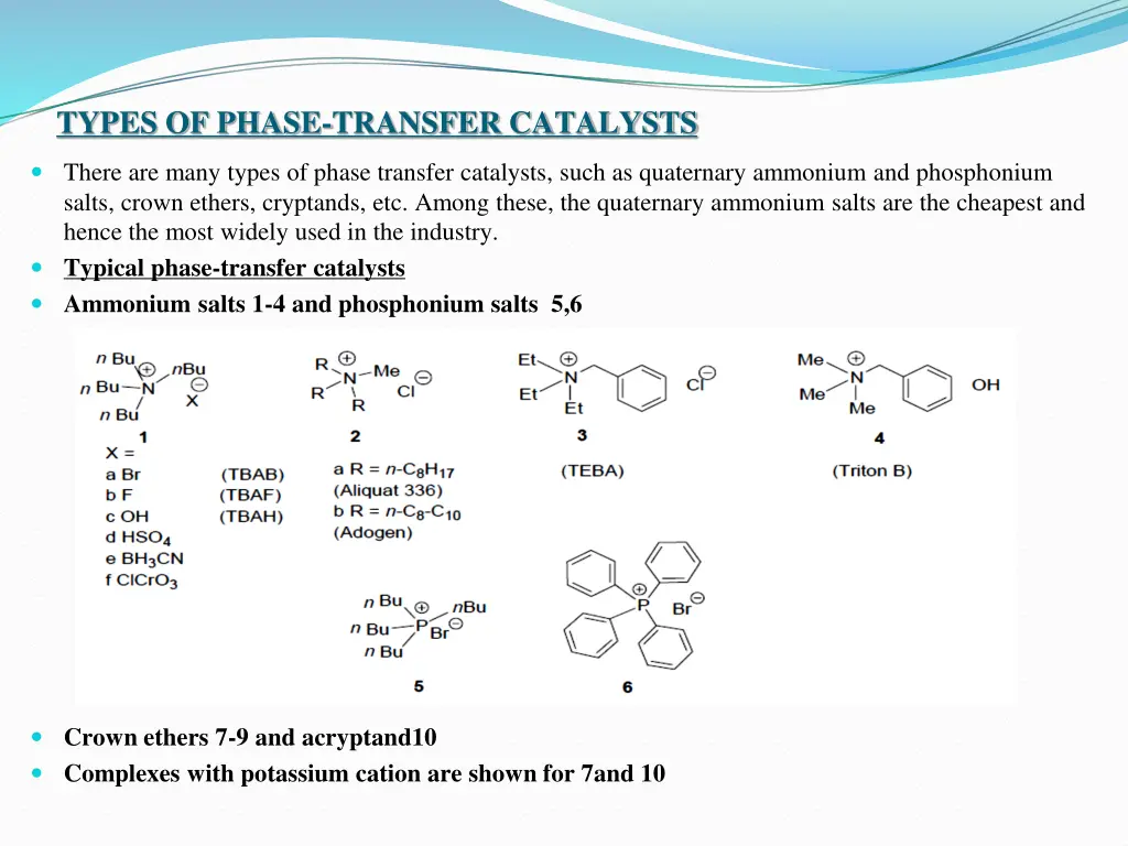 types of phase transfer catalysts