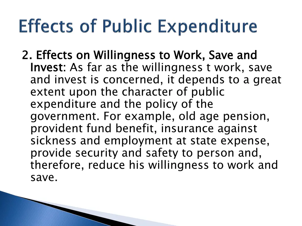 2 effects on willingness to work save and invest