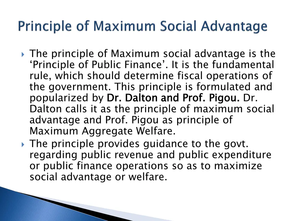 the principle of maximum social advantage