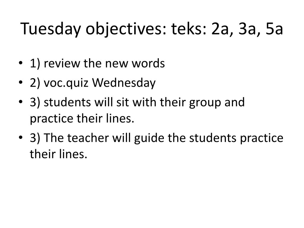 tuesday objectives teks 2a 3a 5a