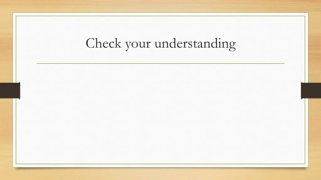 check your understanding