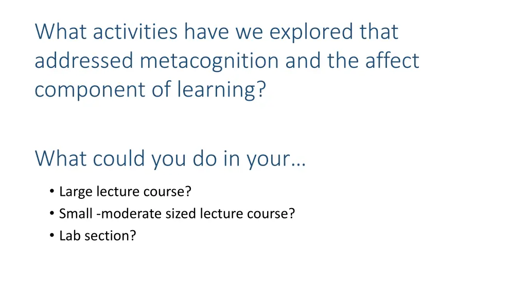 what activities have we explored that addressed