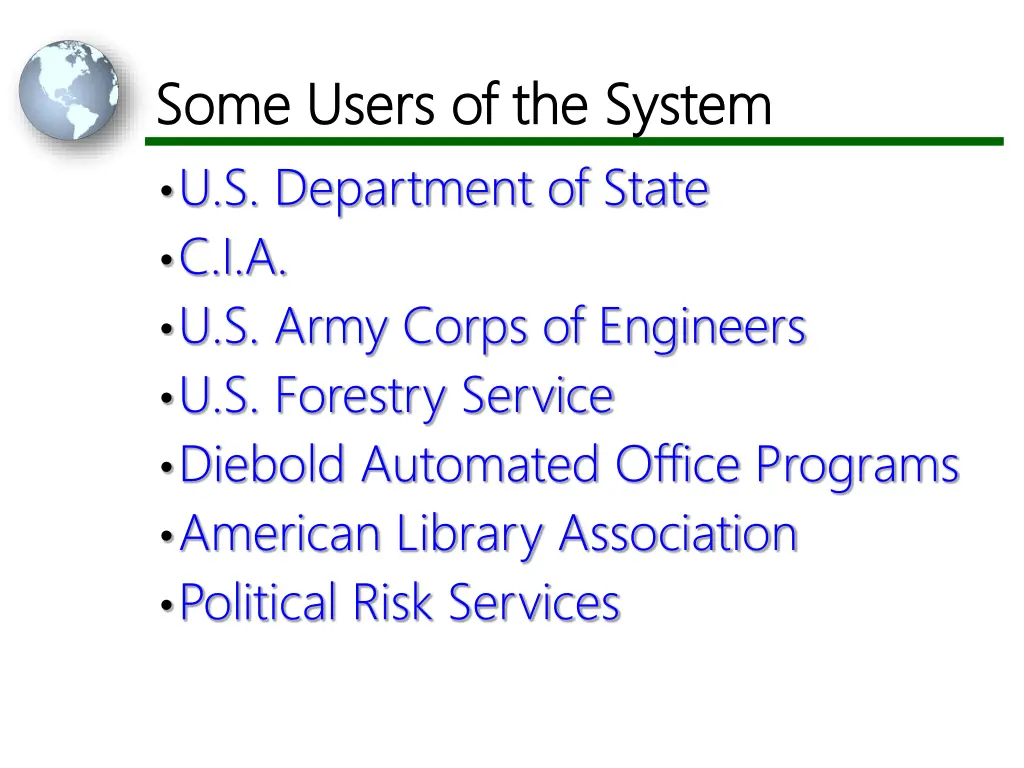 some users of the system some users of the system
