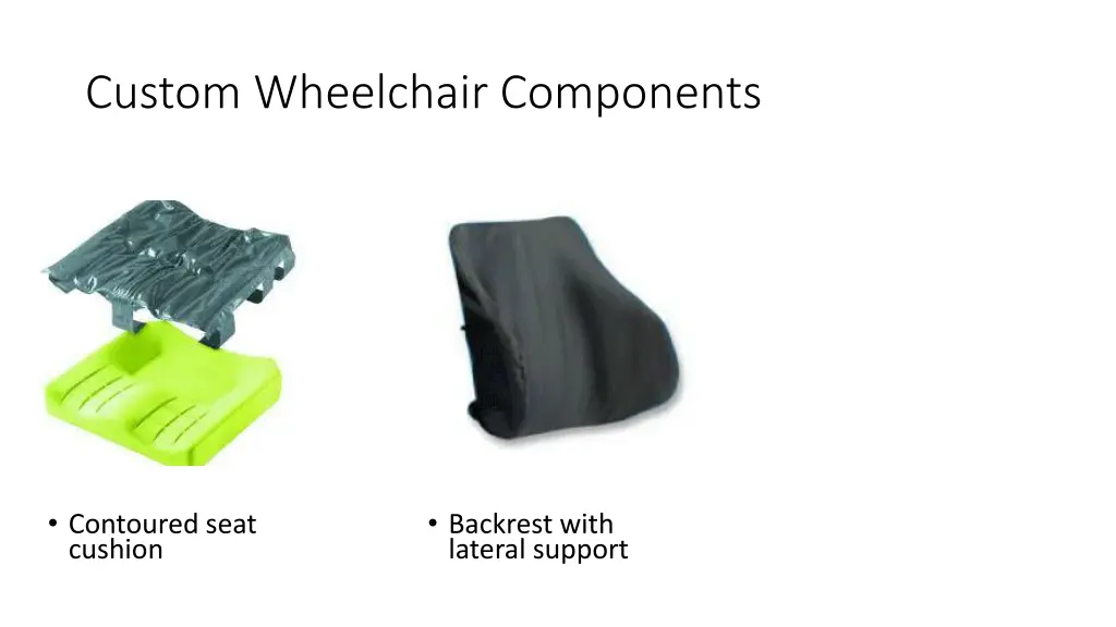 custom wheelchair components