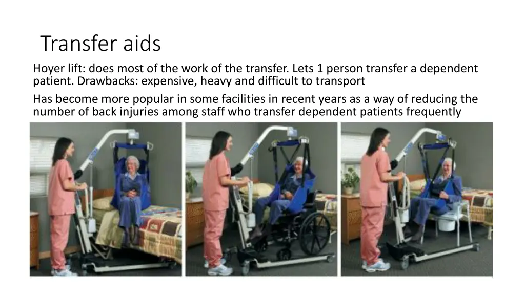 transfer aids hoyer lift does most of the work