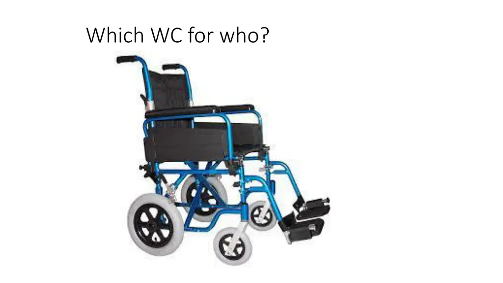 which wc for who