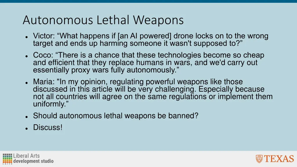 autonomous lethal weapons