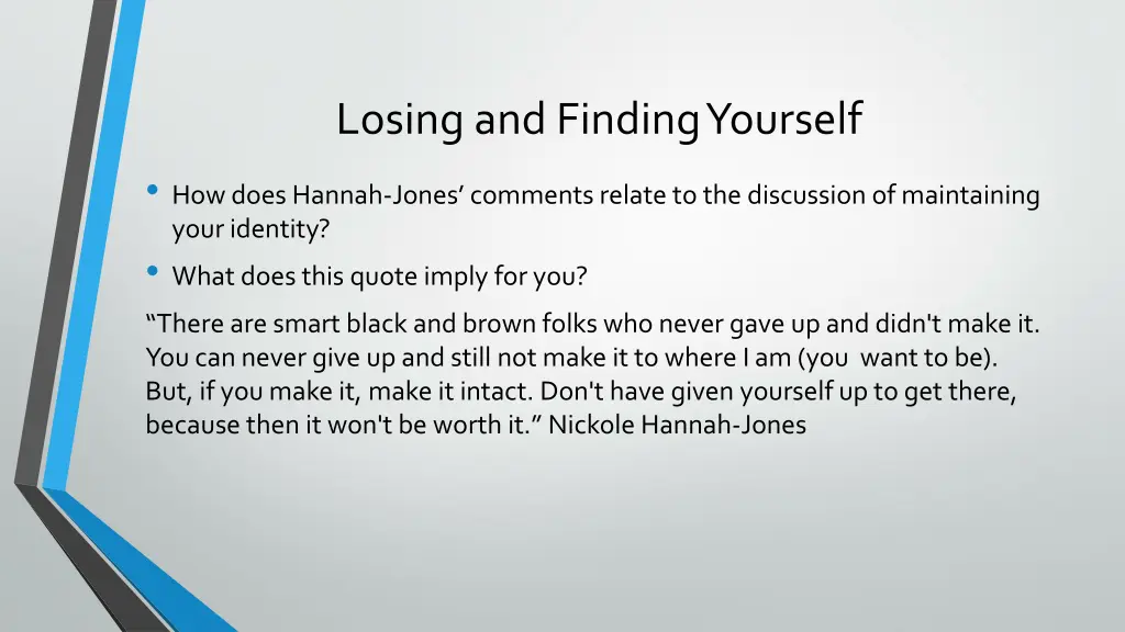 losing and finding yourself
