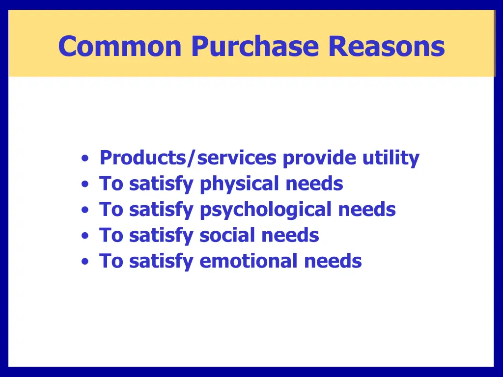 common purchase reasons