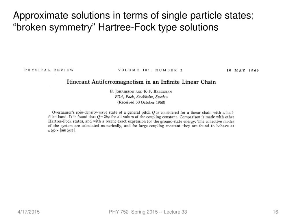 approximate solutions in terms of single particle