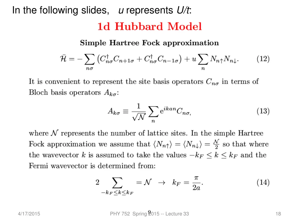in the following slides u represents u t