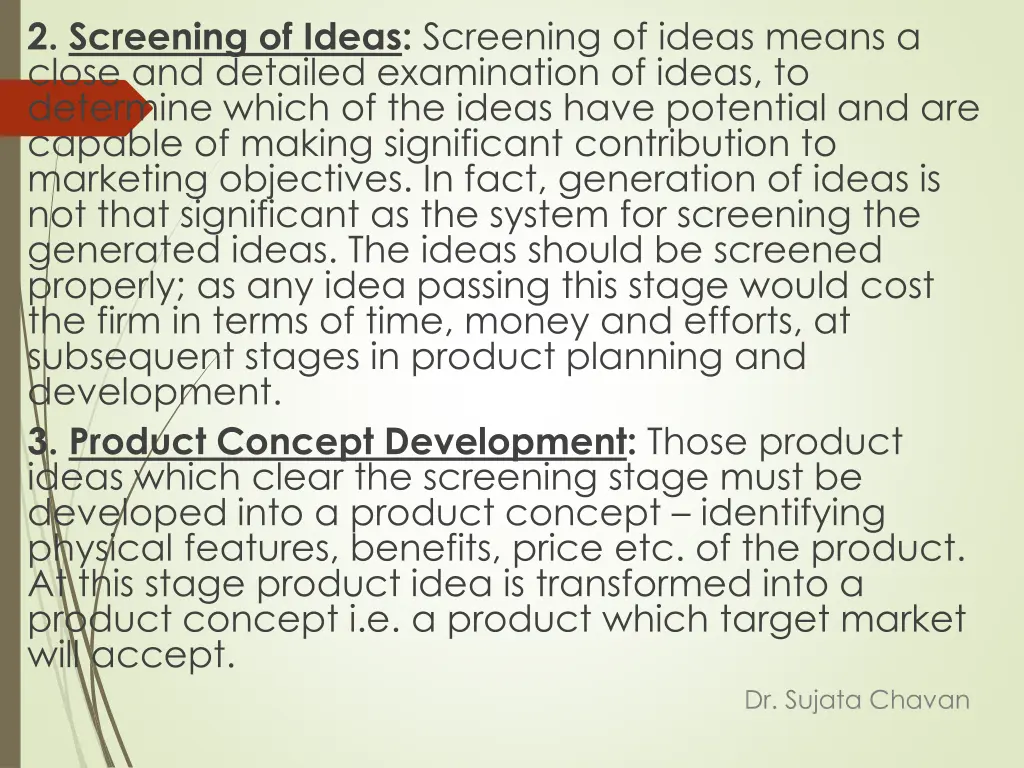 2 screening of ideas screening of ideas means