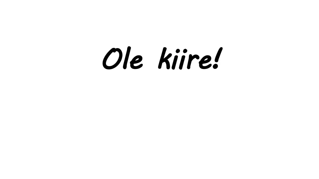o ole le kiire