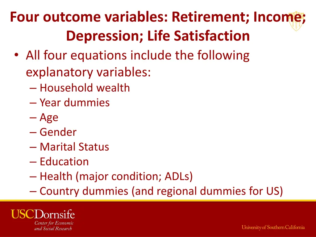 four outcome variables retirement income