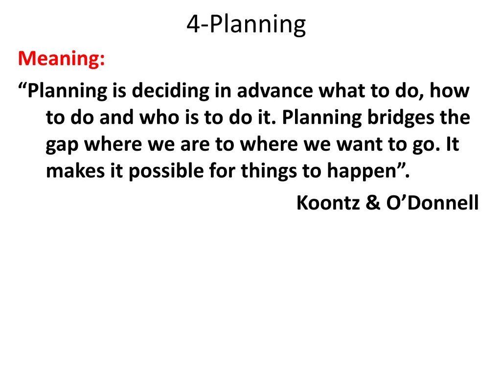 4 planning