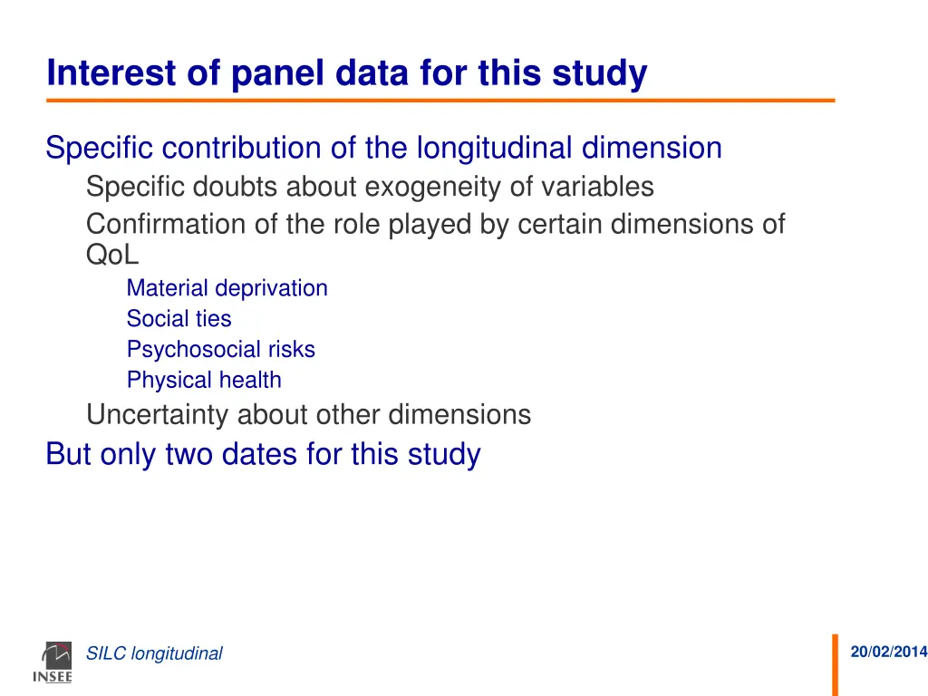 interest of panel data for this study