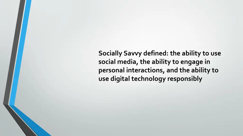 socially savvy defined the ability to use social