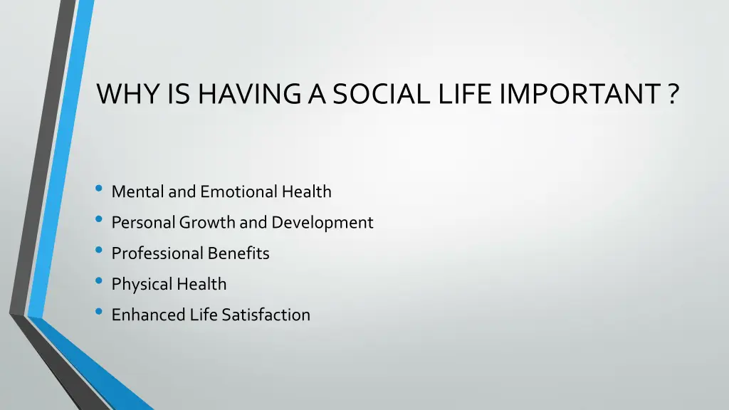 why is having a social life important
